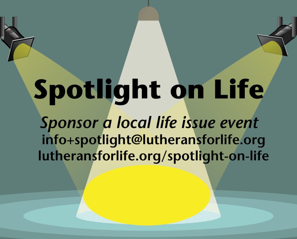 Spotlight on Life Lutherans For Life