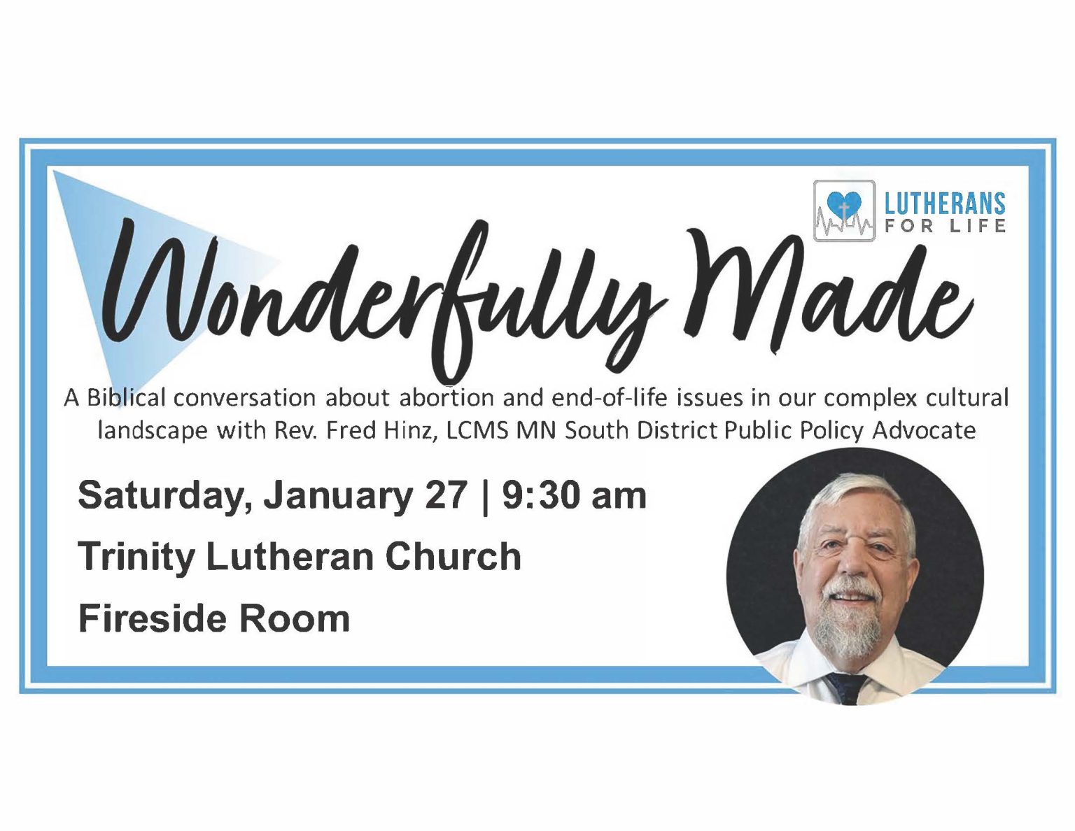 Wonderfully Made A Lutherans For Life Event with Rev. Fred Hinz