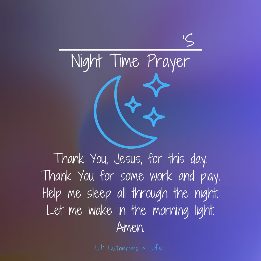 Lil’ Lutherans 4 Life Night Prayers
