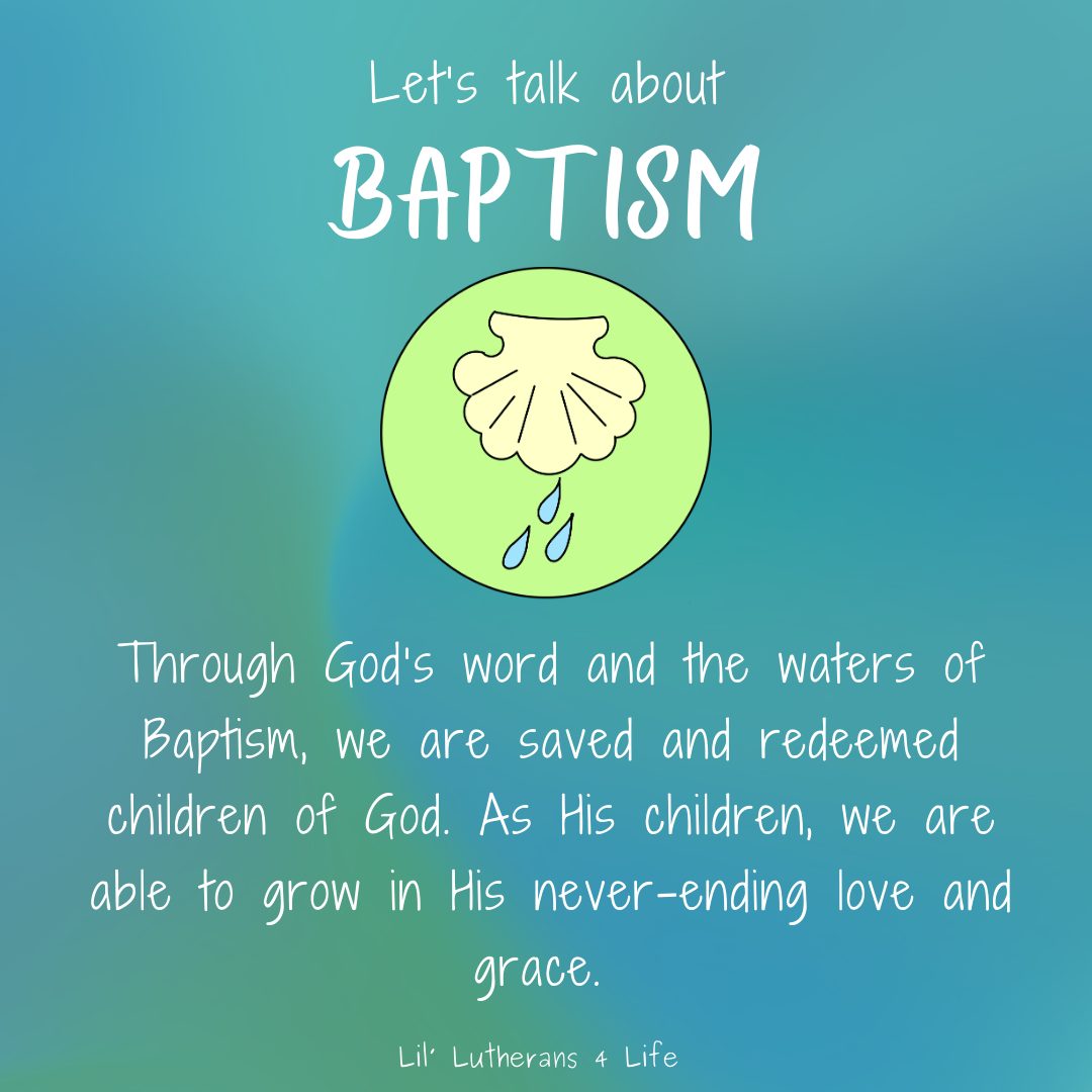 Lil’ Lutherans 4 Life – Let’s Talk About Baptism